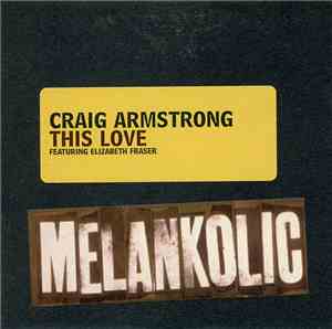 Craig Armstrong Featuring Elizabeth Fraser - This Love