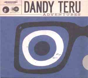 Dandy Teru - Adventures