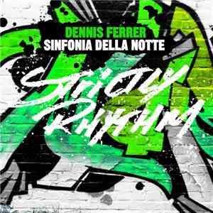 Dennis Ferrer - Sinfonia Della Notte