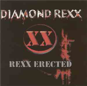 Diamond Rexx - Rexx Erected
