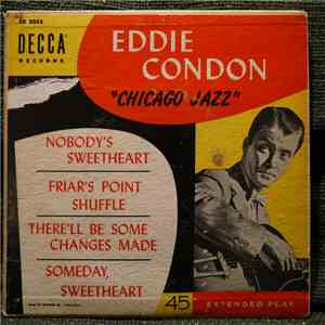 Eddie Condon And His Chicagoans - Chicago Jazz