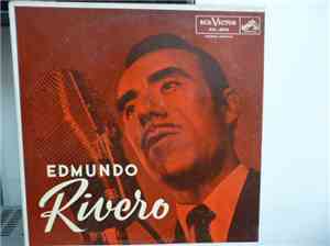 Edmundo Rivero - Edmundo Rivero