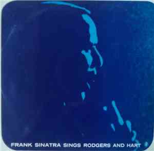 Frank Sinatra Sings Rodgers And Hart - Frank Sinatra Sings Rodgers And Hart