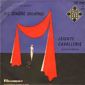 Franz von Suppé - Die Schöne Galathee / Leichte Cavallerie