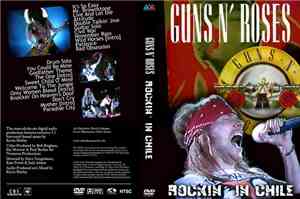 Guns N' Roses - Rockin' In Chile