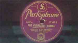 Harry Roy And His Orchestra - The Cubalero / I Feel Like A Feather In The B ...