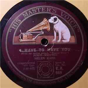 Helen Kane - Ain'tcha? / I Have To Have You