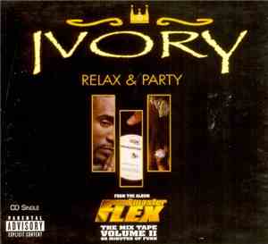 Ivory - Relax & Party