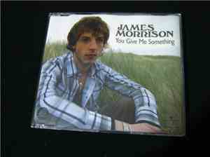 James Morrison - You Give Me Something