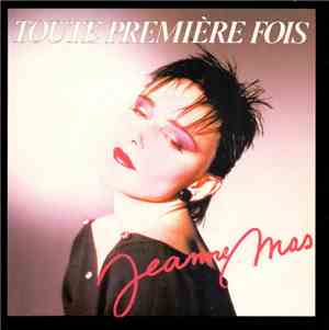 Jeanne Mas - Toute Première Fois