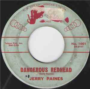 Jerry Raines - Dangerous Redhead / Our Teenage Love