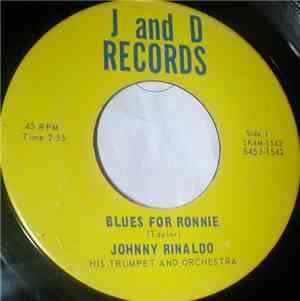 Johnny Rinaldo His Trumpet And Orchestra - Blues For Ronnie