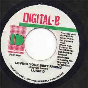 Lukie D - Loving Your Best Friend