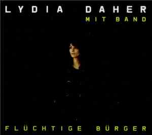 Lydia Daher Mit Band - Flüchtige Bürger