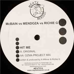 McBain vs Mendoza vs Richie G - Hit Me