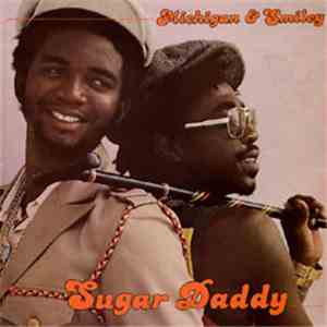 Michigan & Smiley - Sugar Daddy