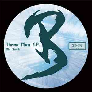 Mr Shark - Three Men E.P.