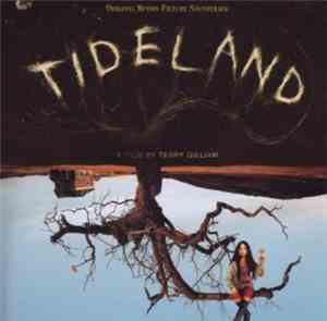 Mychael Danna, Jeff Danna - Tideland (Original Picture Soundtrack)