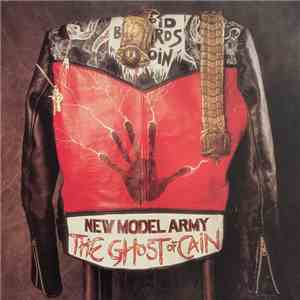 New Model Army - The Ghost Of Cain
