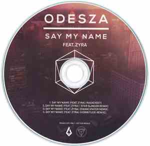 Odesza Feat. Zyra - Say My Name