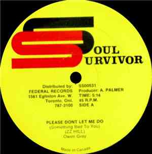 Owen Gray - Please Don't Let Me Do (Something Bad To You)
