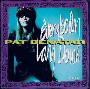 Pat Benatar - Everybody Lay Down
