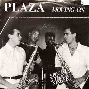 Plaza  - Moving On