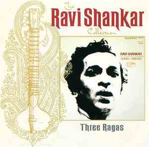 Ravi Shankar - Three Ragas