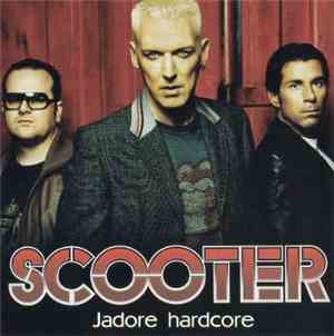 Scooter - Jadore Hardcore