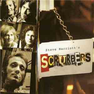 Steve Marriott - Steve Marriott's Scrubbers