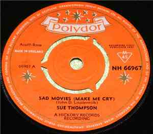 Sue Thompson - Sad Movies (Make Me Cry)