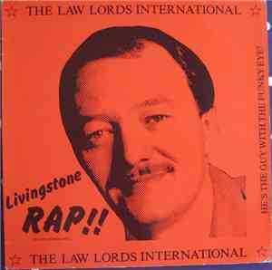 The Law Lords International - Livingstone Rap!!