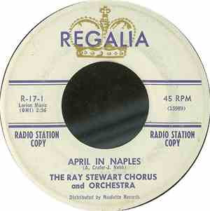 The Ray Stewart Chorus And Orchestra - April In Naples