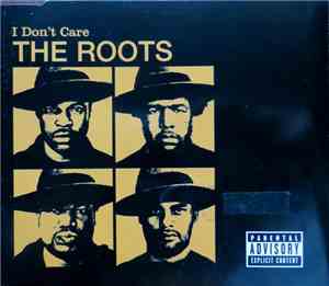 The Roots - I Don't Care