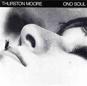 Thurston Moore - Ono Soul