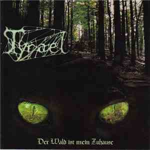 Tyrael - Der Wald Ist Mein Zuhause