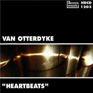 Van Otterdyke - Heartbeats