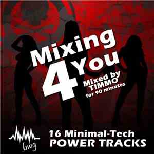 Various - Mixing For You Vol 1 (Timmo Special Edition)