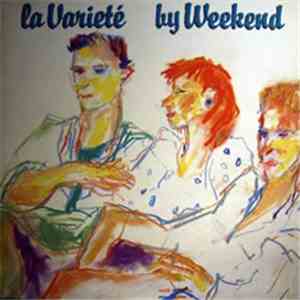 Weekend - La Varieté