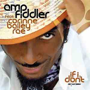 Amp Fiddler Feat. Corinne Bailey Rae - If I Don't