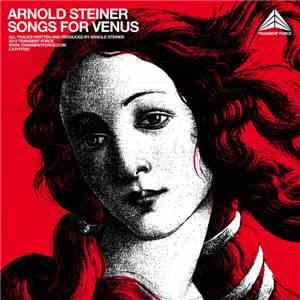 Arnold Steiner - Songs For Venus