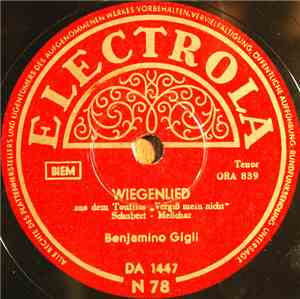 Beniamino Gigli - Wiegenlied / Vergiss Mein Nicht