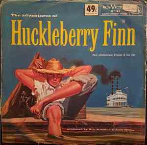 Bob Keeshan & Jack Miller - The Adventures Of Huckleberry Finn