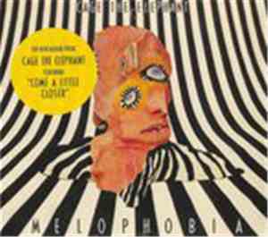 Cage The Elephant - Melophobia