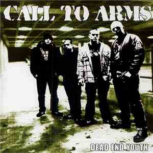 Call To Arms - Dead End Youth