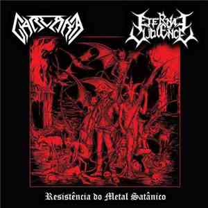 Carcará / Eternal Violence - Resistência Do Metal Satânico