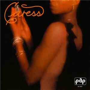 Caress  - Caress