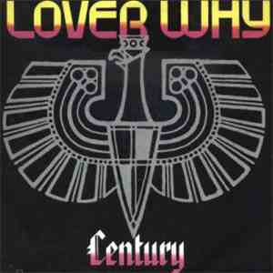 Century - Lover Why