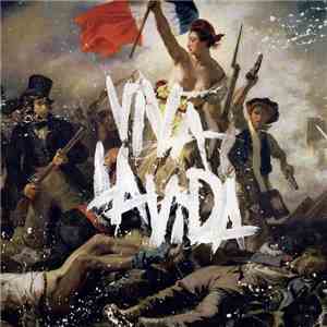Coldplay - Viva La Vida Or Death And All His Friends