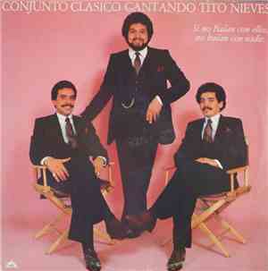 Conjunto Clasico - Si No Bailan Con Ellos, No Bailan Con Nadie